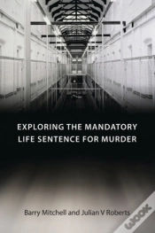 Capa do artigo Exploring The Mandatory Life Sentence For Murder