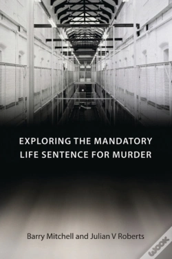 Capa do artigo Exploring The Mandatory Life Sentence For Murder