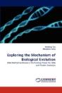 Exploring The Mechanism Of Biological Evolution - Preview