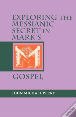 Capa do artigo Exploring The Messianic Secret In Mark'S Gospel