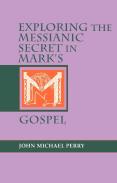 Exploring The Messianic Secret In Mark'S Gospel