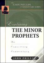 Exploring The Minor Prophets
