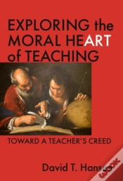 Capa do artigo Exploring The Moral Heart Of Teaching