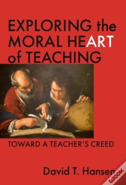 Capa do artigo Exploring The Moral Heart Of Teaching