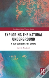 Exploring The Natural Underground