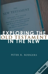 Exploring The Old Testament In The New