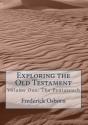 Exploring The Old Testament: The Pentate - Preview
