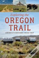Exploring The Oregon Trail