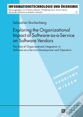 Exploring The Organizational Impact Of Software-As-A-Service On Software Vendors