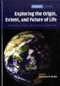 Exploring The Origin, Extent, And Future Of Life - Preview