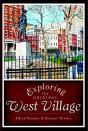 Exploring The Original West Village - Preview