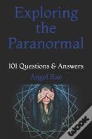 Exploring The Paranormal