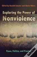 Exploring The Power Of Nonviolence