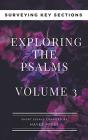 Exploring The Psalms: Volume 3 - Surveying Key Sections - Preview