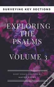 Capa do artigo Exploring The Psalms: Volume 3 - Surveying Key Sections