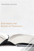 Exploring The Range Of Theology