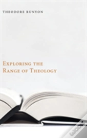 Exploring The Range Of Theology