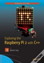 Exploring The Raspberry Pi 2 With C++