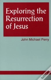 Capa do artigo Exploring The Resurrection Of Jesus