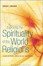 Exploring The Spirituality Of The World Religions - Preview