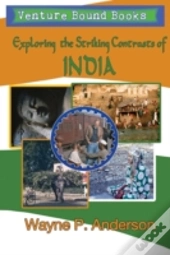 Exploring The Striking Contrasts Of India