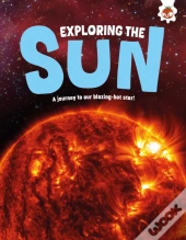 Exploring The Sun