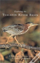 Exploring The Tualatin River Basin