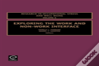 Exploring The Work And Non-Work Interface