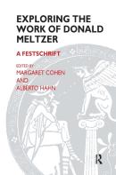 Exploring The Work Of Donald Meltzer