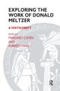 Exploring The Work Of Donald Meltzer - Preview