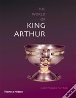 Capa do artigo Exploring The World Of King Arthur