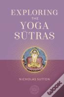 Exploring The Yoga Sutras