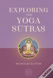 Exploring The Yoga Sutras