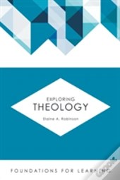 Exploring Theology