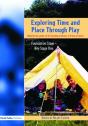 Exploring Time And Place Through Play - Preview