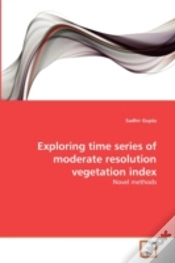 Capa do artigo Exploring Time Series Of Moderate Resolution Vegetation Index
