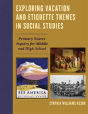 Exploring Vacation And Etiquette Themes In Social Studies - Preview