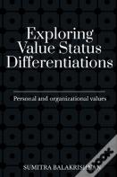 Exploring Value Status Differentiations-Personal And Organizational Values