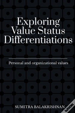 Capa do artigo Exploring Value Status Differentiations-Personal And Organizational Values
