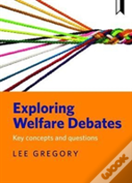 Exploring Welfare Debates