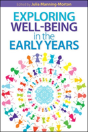 Exploring Wellbeing In The Early Years - Preview