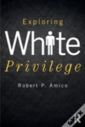 Exploring White Privilege