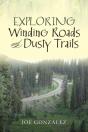 Exploring Winding Roads And Dusty Trails - Preview