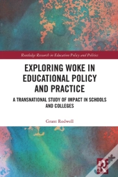 Exploring Woke In Educational Policy And Practice