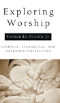 Exploring Worship - Preview