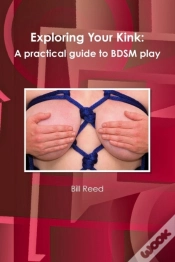Capa do artigo Exploring Your Kink: A Practical Guide To Bdsm Play