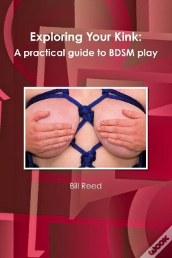 Capa do artigo Exploring Your Kink: A Practical Guide To Bdsm Play