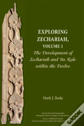 Exploring Zechariah, Volume 1