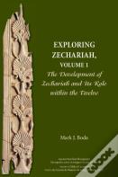 Exploring Zechariah, Volume 1