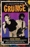 Explosion Del Grunge, La